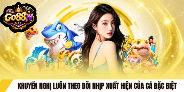 Bắn Cá Xèng Go88
