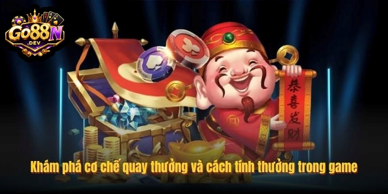 Cách Chơi Nổ Hũ Thần Tài Go88