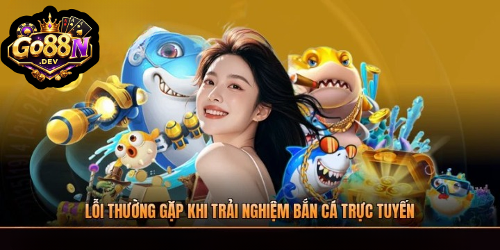 Mẹo Bắn Cá Long Vương Go88 