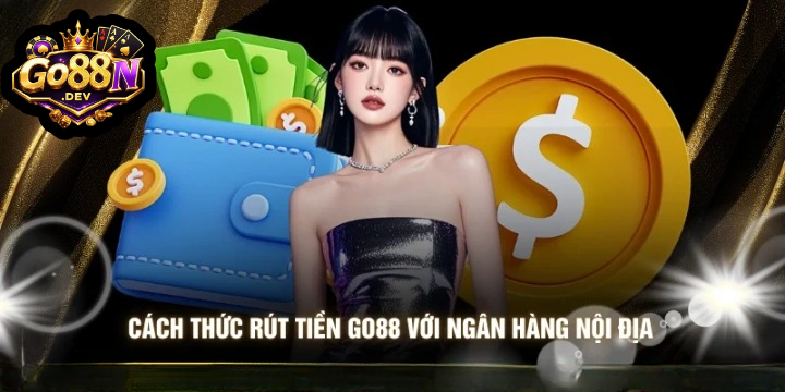 Rút Tiền Go88